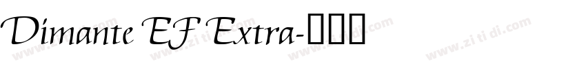 Dimante EF Extra字体转换